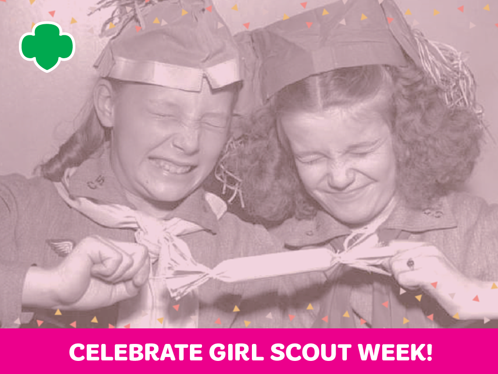 Celebrate Girl Scout Week