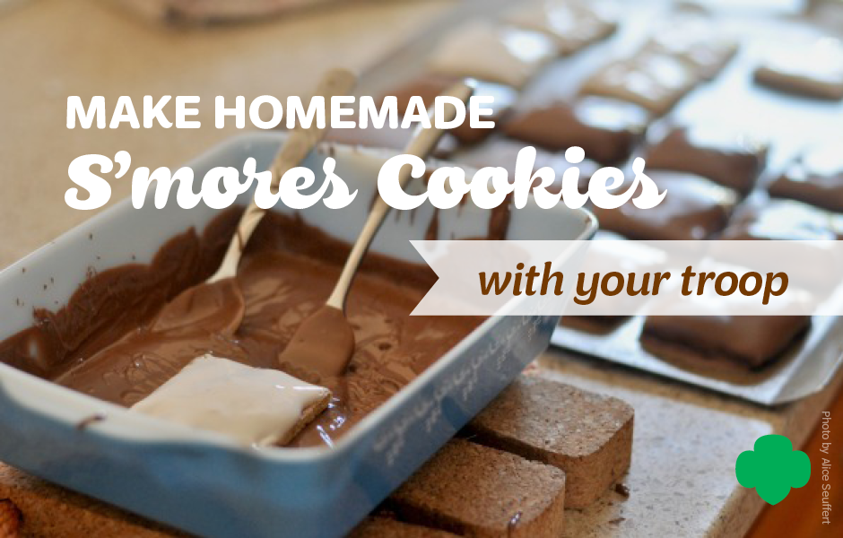 Make Homemade S'mores Cookies with your troop