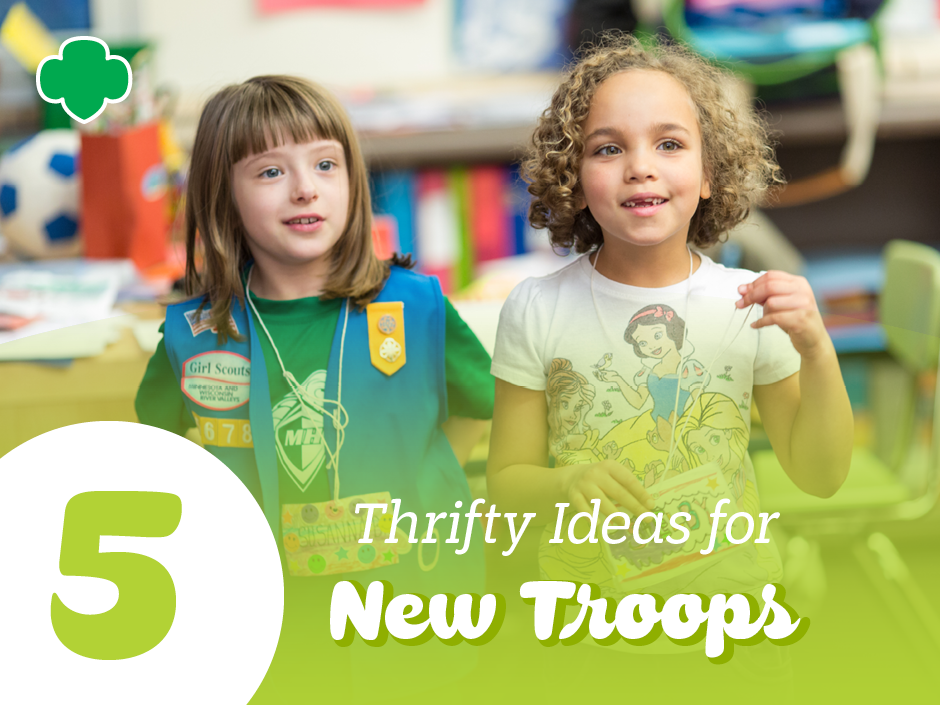 5 Thrifty Ideas for New Troops