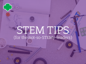 STEM Tips for the not-so-STEMy-leader