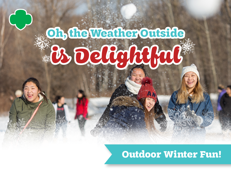 Oh, the Weather Outside is DELIGHTFUL. Outdoor Winter Fun!