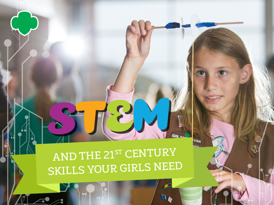 STEM and the 21st Century Skills Your Girls Need