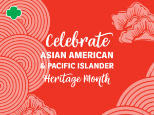 Celebrate Asian American Pacific Islander Heritage Month