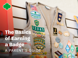 The Basics of Earning a Badge: A Parent's Guide