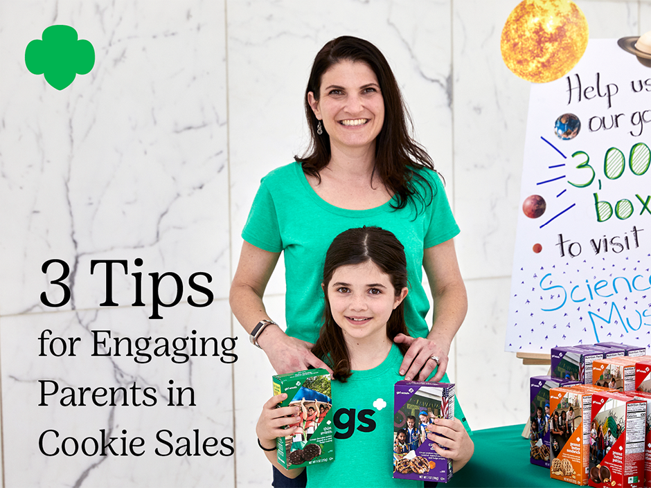 3 Tips for Engaging Parents in Cookie Sales