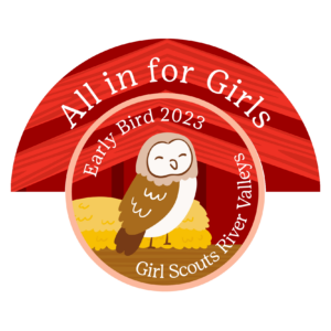 Arch-shapped patch that fits above the 2022 Early Bird Patch with text "All in for Girls"