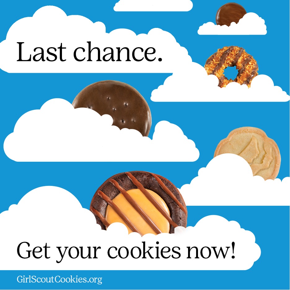 Last Chance. Get your cookies now! 